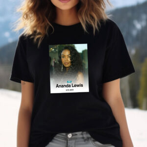 RIP Ananda Lewis 1973-2025 T-shirt