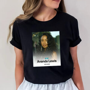 RIP Ananda Lewis 1973 2025 T shirt 2