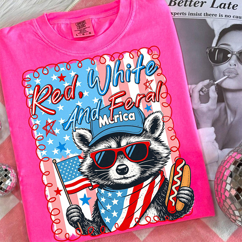 Red White And Feral 4th Of July Raccoon Comfort Colors Tee Red White And Feral 4th Of July Raccoon Comfort Colors Tee