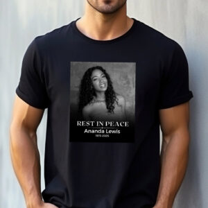 Rest In Peace Ananda Lewis 1973 2025 T shirt 3