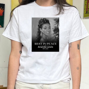 Rest In Peace Ananda Lewis Memorial T-shirt