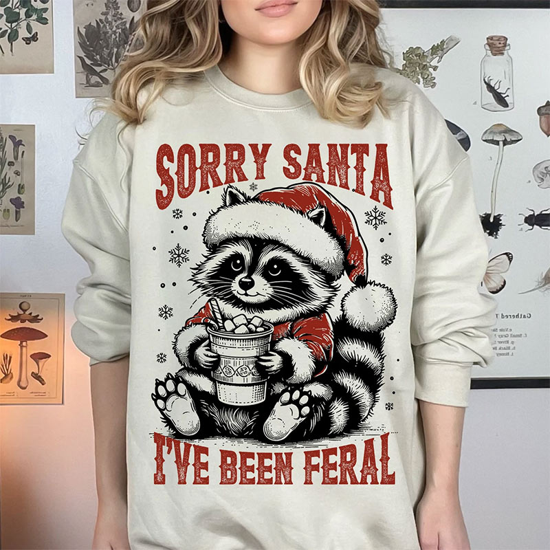 Sorry Santa I've Been Feral Adorable Raccoon Christmas Comfort Colors T-shirt Sorry Santa I've Been Feral Adorable Raccoon Christmas Comfort Colors T-shirt
