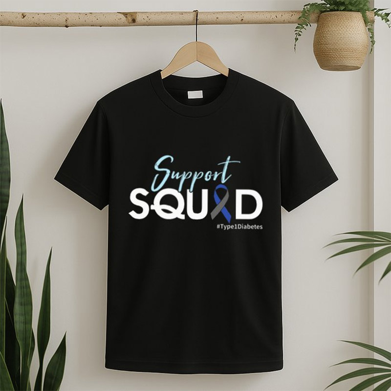 Support Squad Type 1 Diabetes Awareness Unisex T-shirt Support Squad Type 1 Diabetes Awareness Unisex T-shirt
