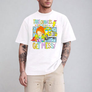 Take Chances Make Mistakes Get Messy Tee Take Chances Make Mistakes Get Messy Tee