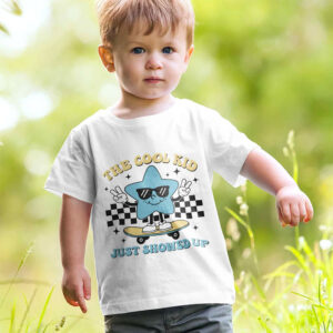 The Cool Kid Just Showed Up Shirt