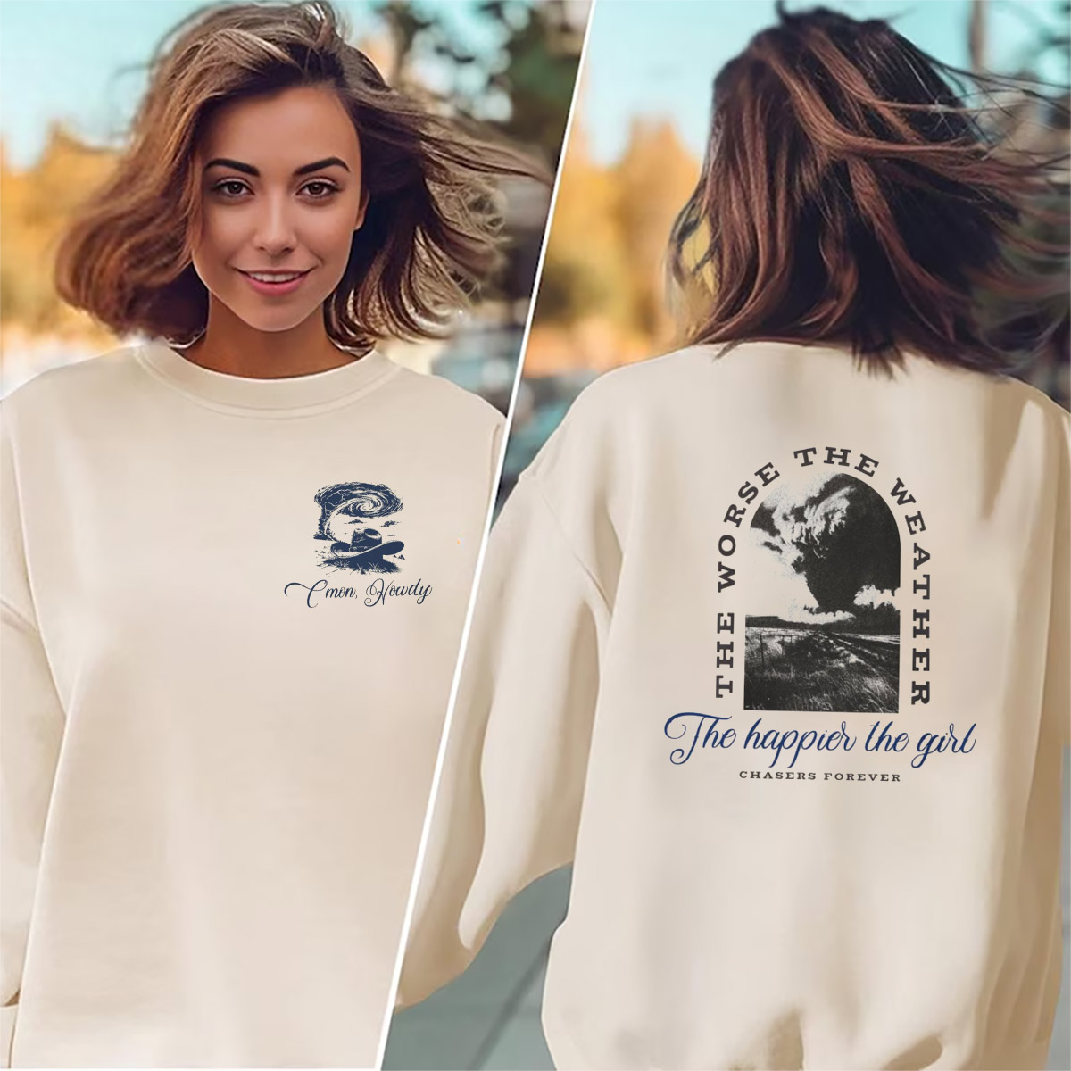 The Worse The Weather The Happier The Girl Storm Chaser Forever 2-sided T-shirt The Worse The Weather The Happier The Girl Storm Chaser Forever 2-sided T-shirt
