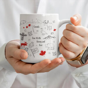 True North Strong And Free Canada Pride Ceramic Mug 1