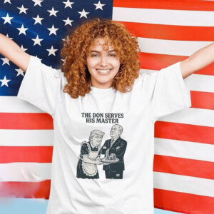 Trump and Putin The Don serves his master T shirt