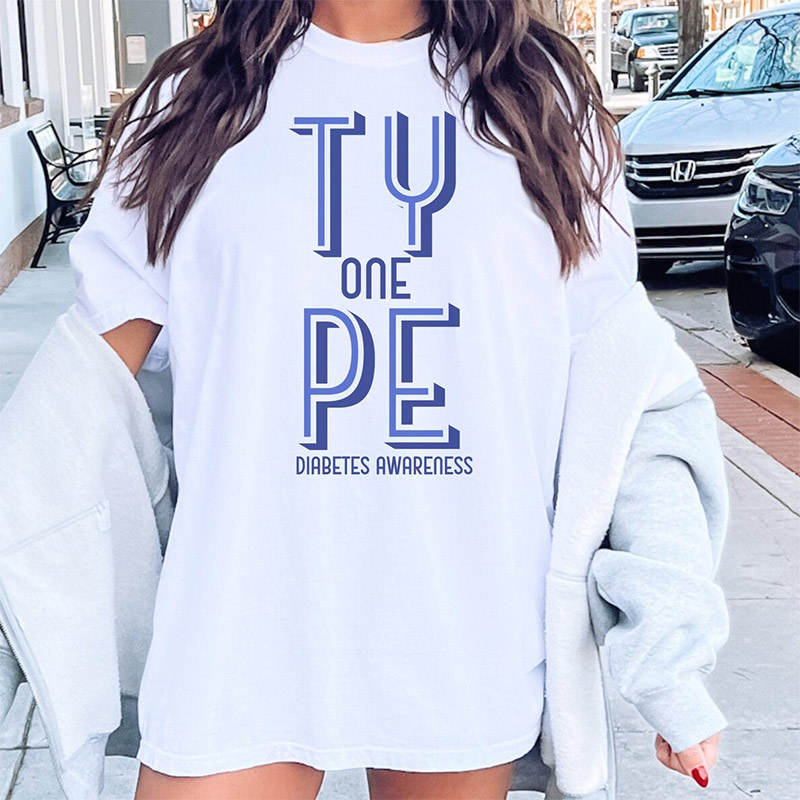 Type One Diabetes Awareness Comfort Colors T-shirt Type One Diabetes Awareness Comfort Colors T-shirt