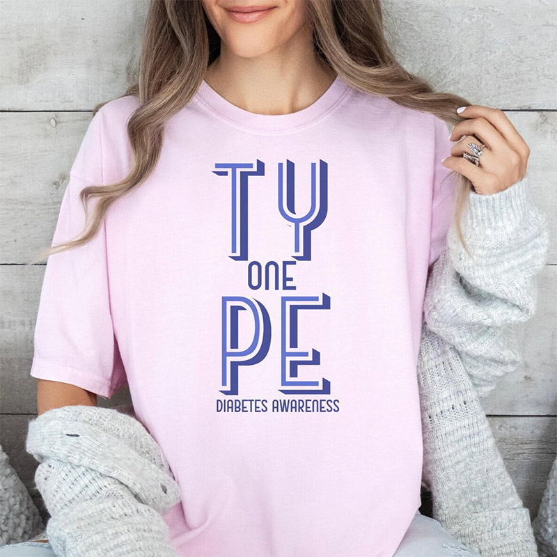 Type One Diabetes Awareness Comfort Colors T-shirt Type One Diabetes Awareness Comfort Colors T-shirt