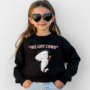 We Got Cows Funny Storm Tornado T shirt 2