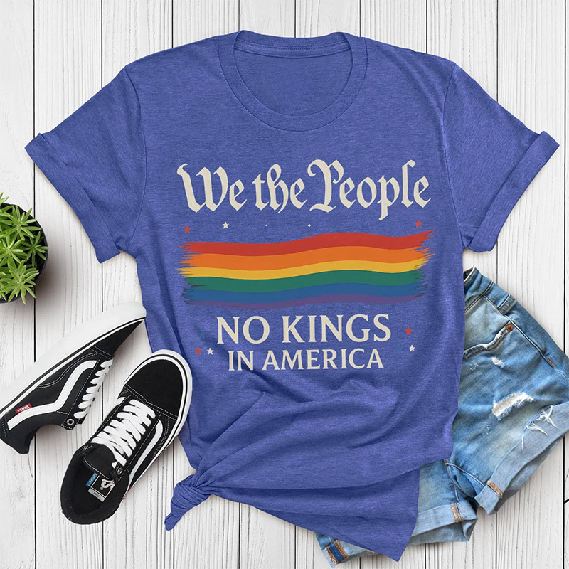 We The People No Kings In America Comfort Colors T-shirt We The People No Kings In America Comfort Colors T-shirt
