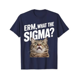 What The Sigma Funny Cat Meme T shirt 3