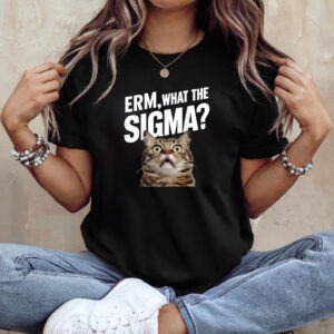 What The Sigma Funny Cat Meme T shirt