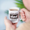 World’s Best Dad Definitely Oasis Band Coffee Mug