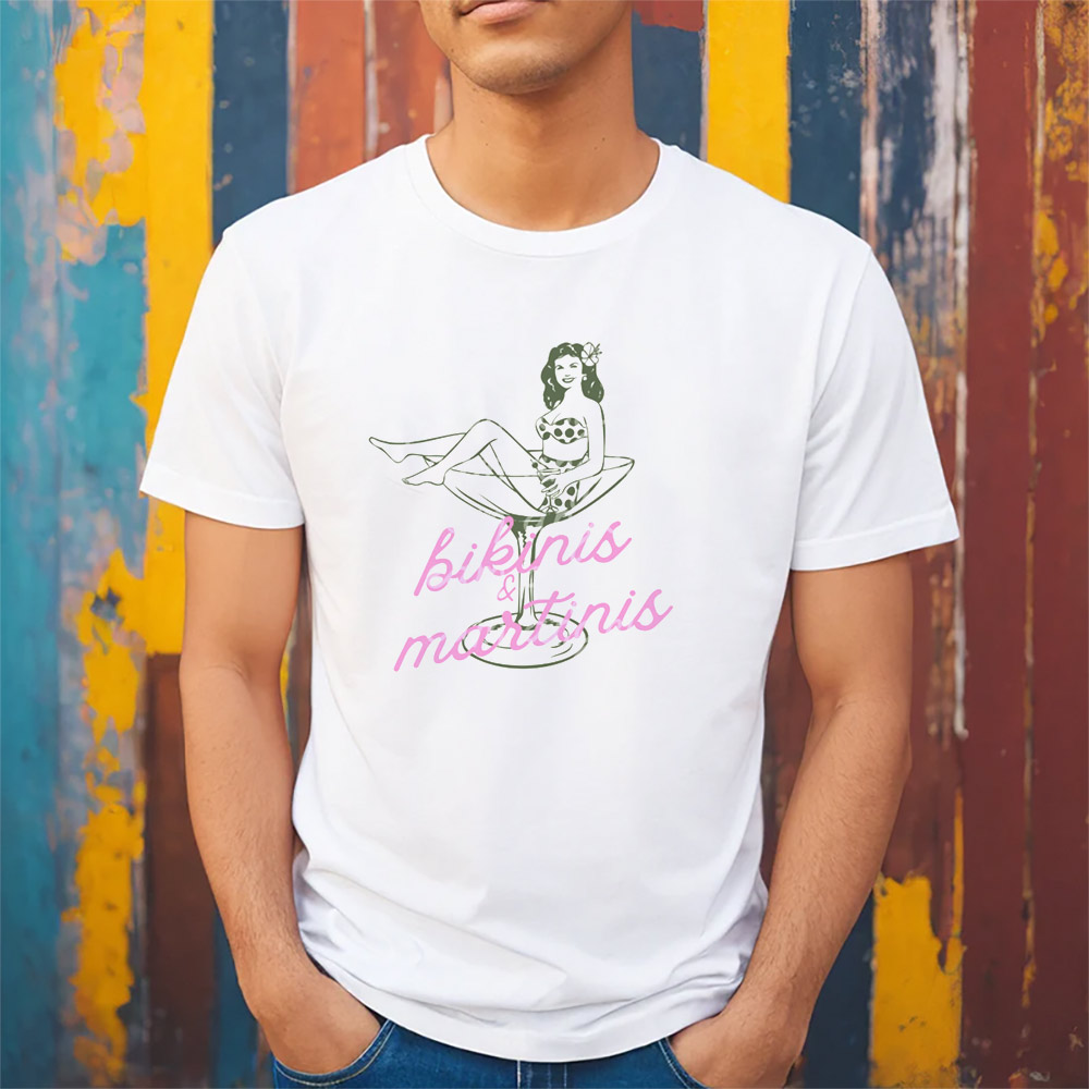 Bikinis And Martinis Beachy Girl T-shirt Bikinis And Martinis Beachy Girl T-shirt
