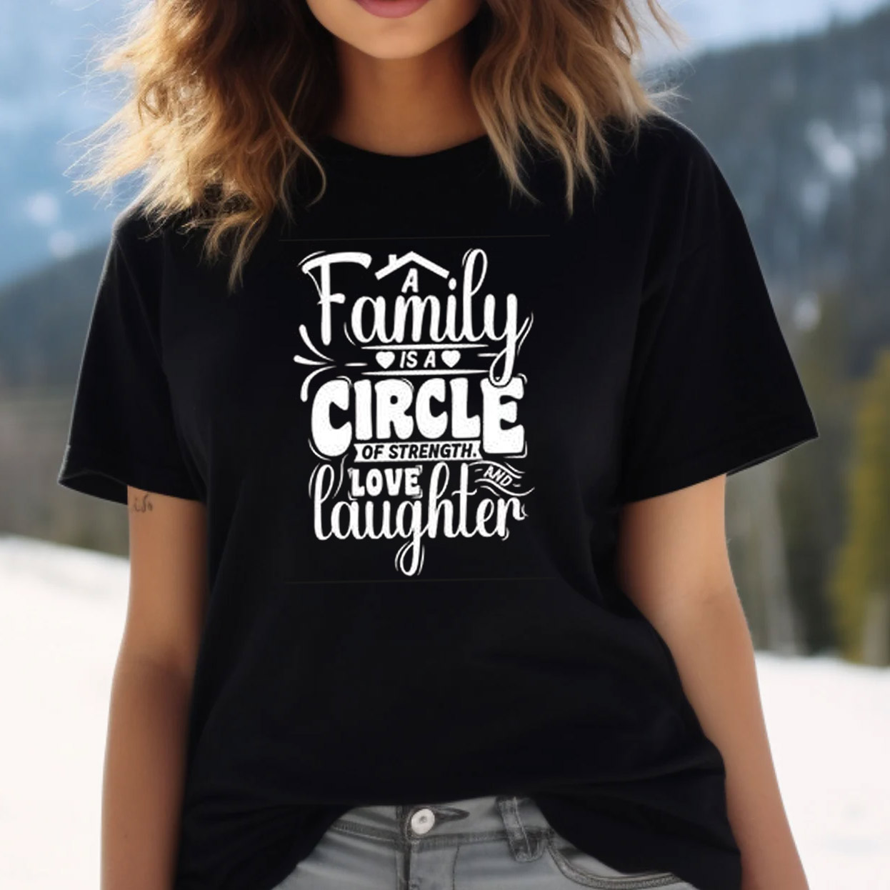 A Family Is A Circle Of Strength Love Laughter Family Day Shirt A Family Is A Circle Of Strength Love Laughter Family Day Shirt