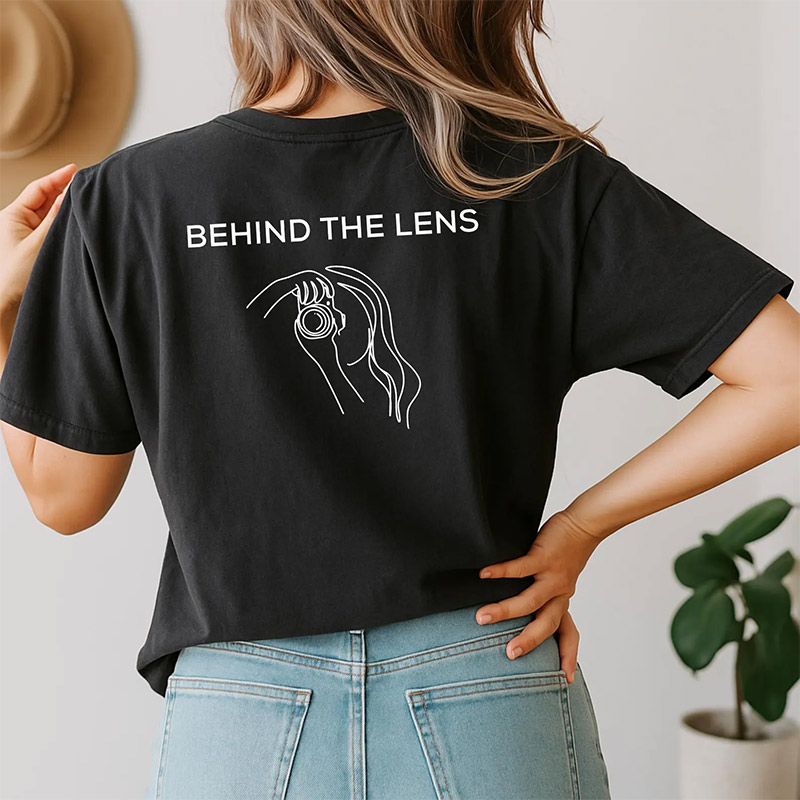 Behind The Lens Back Comfort Colors Shirt Behind The Lens Back Comfort Colors Shirt