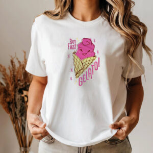 But First Gelato Funny ice cream shirt 2