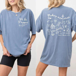 Custom Family Vacation 2025 We Be Trippin Comfort Colors T shirt 1