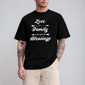 Family day, Love Of A Family Shirt 1