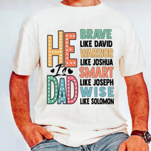 He is Best Dad Ever Father's Day Shirt 1