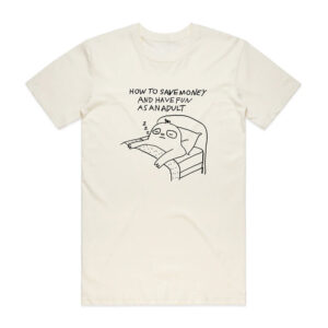 How To Save money And Have fun as an adult Sloth Meme T shirt 3