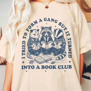 Into A Book Club Funny Trashy Bookish Comfort Colors T-shirt Into A Book Club Funny Trashy Bookish Comfort Colors T-shirt