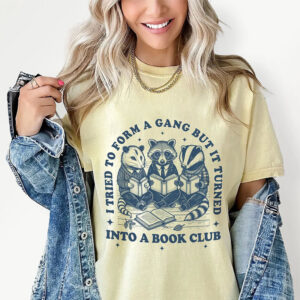 Into a Book Club Funny Trashy Bookish Comfort Colors T shirt 3