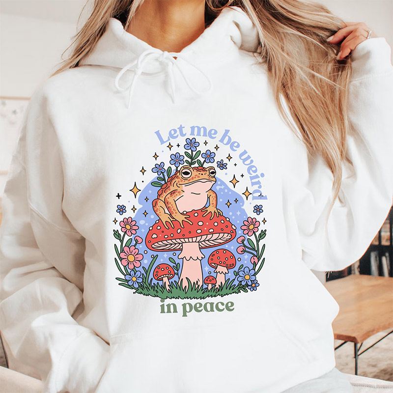Let Me Be Weird Frog Shirt Let Me Be Weird Frog Shirt