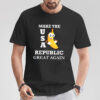 Make USA Banana Republic Great Again Funny Tee