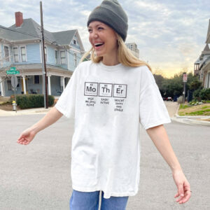 Mother Periodic Table, Funny Mom Shirt
