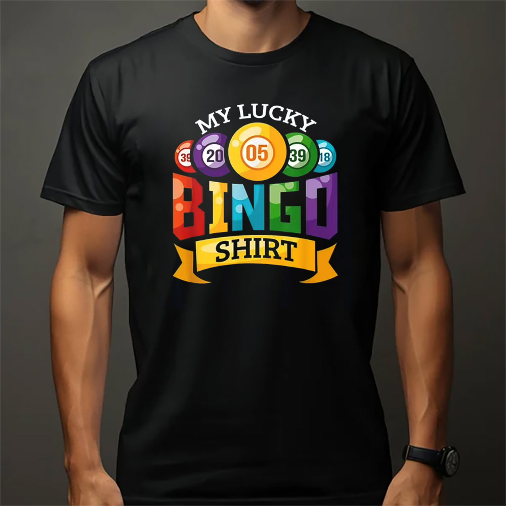 My Lucky Bingo T-Shirt Funny Bingo My Lucky Bingo T-Shirt Funny Bingo