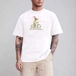 Off To Cause A Kerfuffle Frog T-shirt Off To Cause A Kerfuffle Frog T-shirt