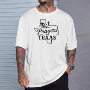 Prayers For Texas Shirt Prayers For Texas Shirt