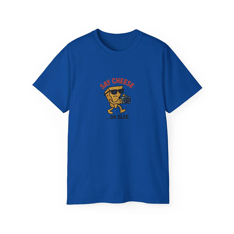 Say Cheese Or Else Funny Photography Shirt Say Cheese Or Else Funny Photography Shirt