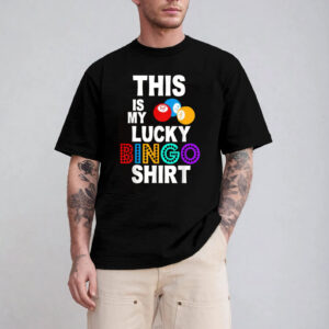 This Is My Lucky Bingo Shirt Funny Gambling T-shirt This Is My Lucky Bingo Shirt Funny Gambling T-shirt