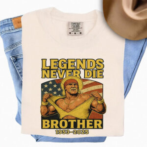 Vintage Legends Never Die Brother, Hulk Hogan Honor Comfort Colors T shirt 2