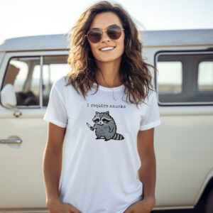 I Require Snacks Funny Fobbery Raccoon Meme T-shirt I Require Snacks Funny Fobbery Raccoon Meme T-shirt