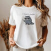 I Require Snacks Funny Fobbery Raccoon Meme T-shirt