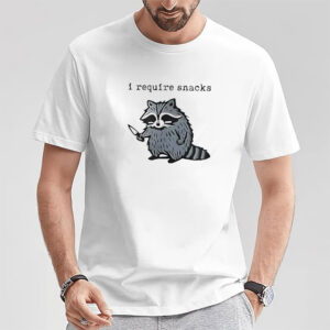 i require snacks Funny robbery Raccoon Meme T shirt 3
