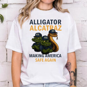 Alligator Alcatraz Making America Safe Again Shirt 2