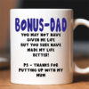 Bonus-Dad Quotes Father’s Day Funny Mug