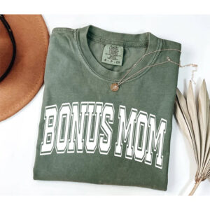 Bonus Mom Best Step Mom Comfort Colors T shirt 3