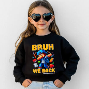 Bruh We Back, Back To School Minecraft Style T shirt 2