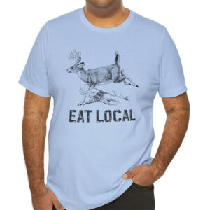 Eat Local Funny deer hunting seasons T shirt 1