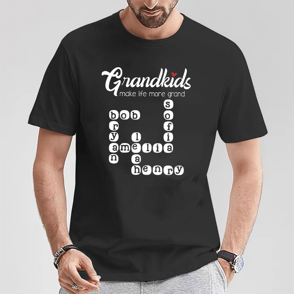 Grandkids Make Life More Grand Shirt Grandkids Make Life More Grand Shirt