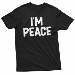 I Come In Peace And I'm Peace Funny Couple Matching T shirt 2