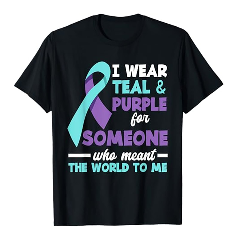 I Love Suicide Prevention, Teal & Purple For Someone Shirt I Love Suicide Prevention, Teal & Purple For Someone Shirt