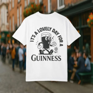 It's A Lovely Day For A Guinness, drink beer day Comfort Colors T shirt 2